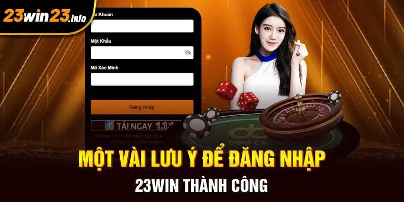 Truy cập trang web chính thức để đăng ký 23win Một vài lưu ý để đăng nhập 23win thành công
