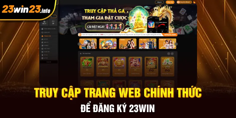 Truy cập trang web chính thức để đăng ký 23win Truy cập trang web chính thức để đăng ký 23win